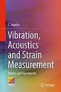 E-Book (pdf) Vibration, Acoustics and Strain Measurement von C. Sujatha