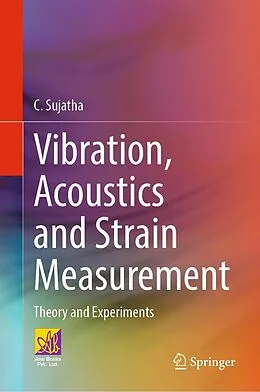 E-Book (pdf) Vibration, Acoustics and Strain Measurement von C. Sujatha