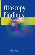 E-Book (pdf) Otoscopy Findings von Janez Rebol