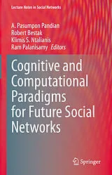  Cognitive and Computational Paradigms for Future Social Networks von 