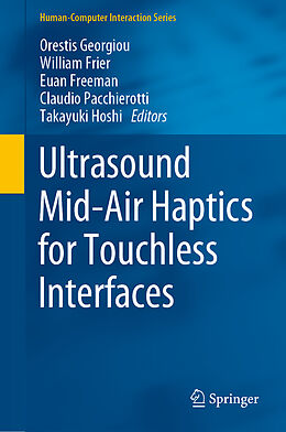 Livre Relié Ultrasound Mid-Air Haptics for Touchless Interfaces de 