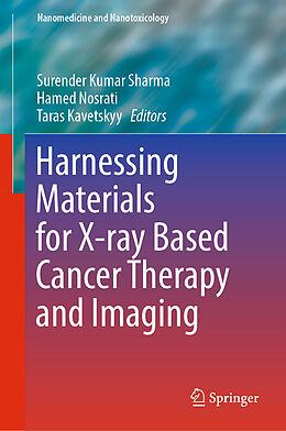 Fester Einband Harnessing Materials for X-ray Based Cancer Therapy and Imaging von 