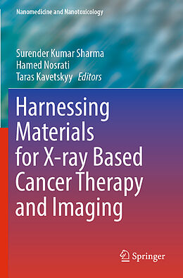 Kartonierter Einband Harnessing Materials for X-ray Based Cancer Therapy and Imaging von 