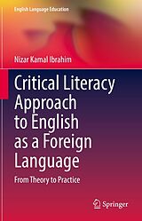 eBook (pdf) Critical Literacy Approach to English as a Foreign Language de Nizar Kamal Ibrahim