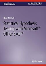 eBook (pdf) Statistical Hypothesis Testing with Microsoft ® Office Excel ® de Robert Hirsch