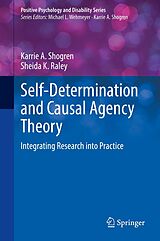 E-Book (pdf) Self-Determination and Causal Agency Theory von Karrie A. Shogren, Sheida K. Raley