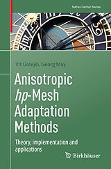 eBook (pdf) Anisotropic hp-Mesh Adaptation Methods de Vít Dolejsí, Georg May