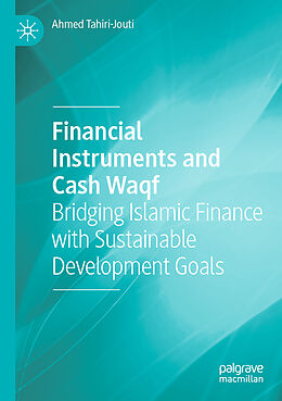 Kartonierter Einband Financial Instruments and Cash Waqf von Ahmed Tahiri-Jouti