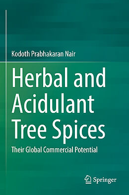 Couverture cartonnée Herbal and Acidulant Tree Spices de Kodoth Prabhakaran Nair