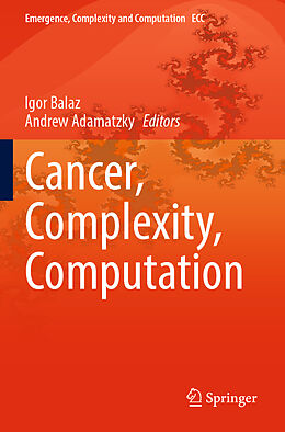 Couverture cartonnée Cancer, Complexity, Computation de 