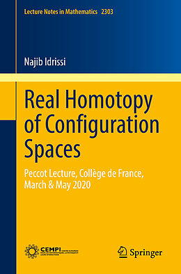 Couverture cartonnée Real Homotopy of Configuration Spaces de Najib Idrissi