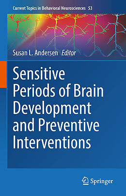 Livre Relié Sensitive Periods of Brain Development and Preventive Interventions de 