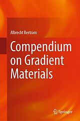 eBook (pdf) Compendium on Gradient Materials de Albrecht Bertram