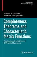 E-Book (pdf) Completeness Theorems and Characteristic Matrix Functions von Marinus A. Kaashoek, Sjoerd M. Verduyn Lunel