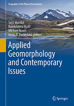 Livre Relié Applied Geomorphology and Contemporary Issues de 