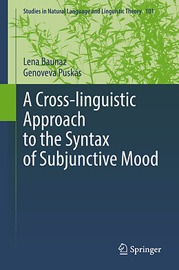 Livre Relié A Cross-linguistic Approach to the Syntax of Subjunctive Mood de Genoveva Puskás, Lena Baunaz