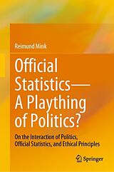 eBook (pdf) Official Statistics-A Plaything of Politics? de Reimund Mink