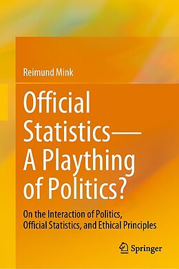 eBook (pdf) Official Statistics-A Plaything of Politics? de Reimund Mink