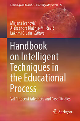 Livre Relié Handbook on Intelligent Techniques in the Educational Process de 