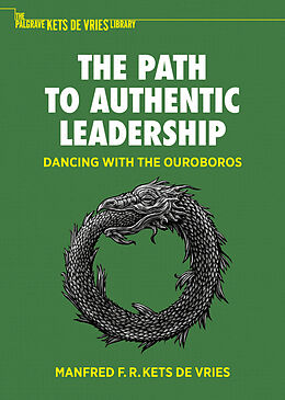 Livre Relié The Path to Authentic Leadership de Manfred F. R. Kets De Vries