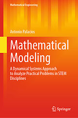 Livre Relié Mathematical Modeling de Antonio Palacios