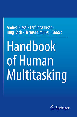 Couverture cartonnée Handbook of Human Multitasking de 