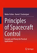 E-Book (pdf) Principles of Spacecraft Control von Walter Fichter, Ramin T. Geshnizjani