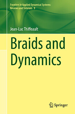 Couverture cartonnée Braids and Dynamics de Jean-Luc Thiffeault