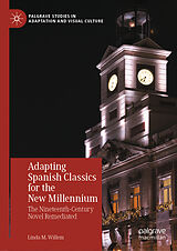 eBook (pdf) Adapting Spanish Classics for the New Millennium de Linda M. Willem