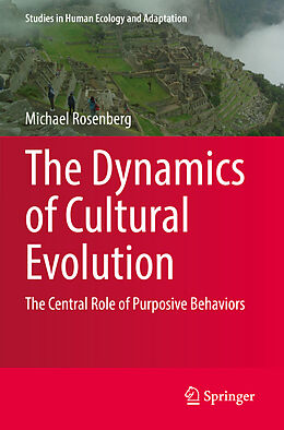 Kartonierter Einband The Dynamics of Cultural Evolution von Michael Rosenberg
