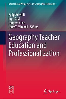 Livre Relié Geography Teacher Education and Professionalization de 