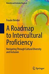 E-Book (pdf) A Roadmap to Intercultural Proficiency von Frauke Bender