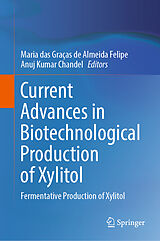 E-Book (pdf) Current Advances in Biotechnological Production of Xylitol von 