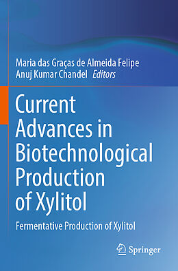 Couverture cartonnée Current Advances in Biotechnological Production of Xylitol de 