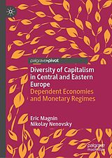 eBook (pdf) Diversity of Capitalism in Central and Eastern Europe de Eric Magnin, Nikolay Nenovsky