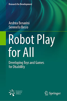 Livre Relié Robot Play for All de Serenella Besio, Andrea Bonarini