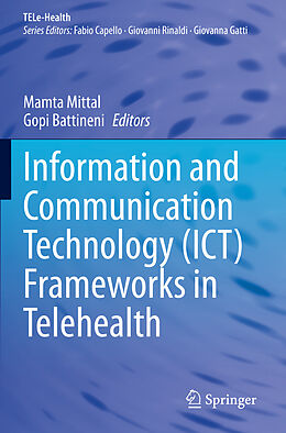 Couverture cartonnée Information and Communication Technology (ICT) Frameworks in Telehealth de 