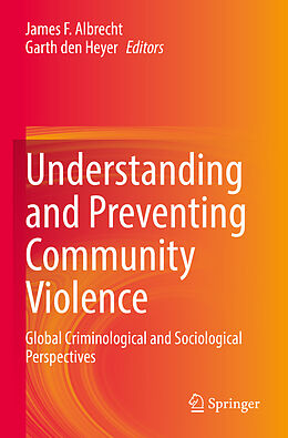 Kartonierter Einband Understanding and Preventing Community Violence von 