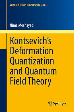E-Book (pdf) Kontsevich's Deformation Quantization and Quantum Field Theory von Nima Moshayedi