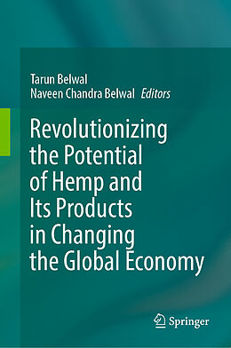 Livre Relié Revolutionizing the Potential of Hemp and Its Products in Changing the Global Economy de 