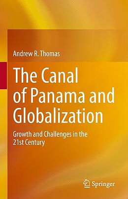 eBook (pdf) The Canal of Panama and Globalization de Andrew R. Thomas