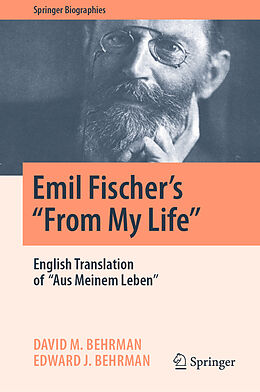 Livre Relié Emil Fischer s   From My Life   de Edward J. Behrman, David M. Behrman