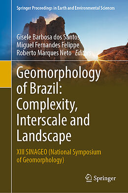 Fester Einband Geomorphology of Brazil: Complexity, Interscale and Landscape von 