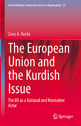 Livre Relié The European Union and the Kurdish Issue de Zana A. Kurda