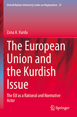 Couverture cartonnée The European Union and the Kurdish Issue de Zana A. Kurda