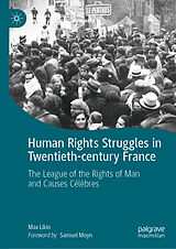 E-Book (pdf) Human Rights Struggles in Twentieth-century France von Max Likin