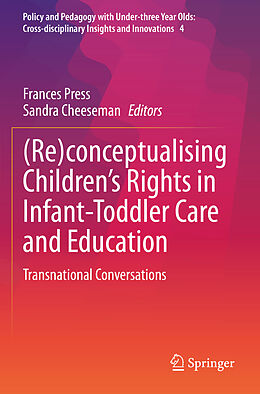 Couverture cartonnée (Re)conceptualising Children s Rights in Infant-Toddler Care and Education de 