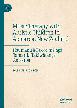 Livre Relié Music Therapy with Autistic Children in Aotearoa, New Zealand de Daphne Rickson