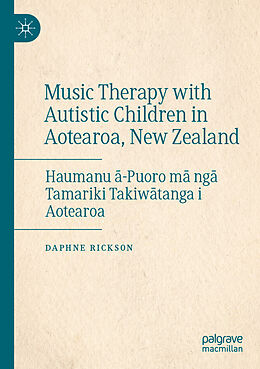 Couverture cartonnée Music Therapy with Autistic Children in Aotearoa, New Zealand de Daphne Rickson