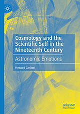 E-Book (pdf) Cosmology and the Scientific Self in the Nineteenth Century von Howard Carlton